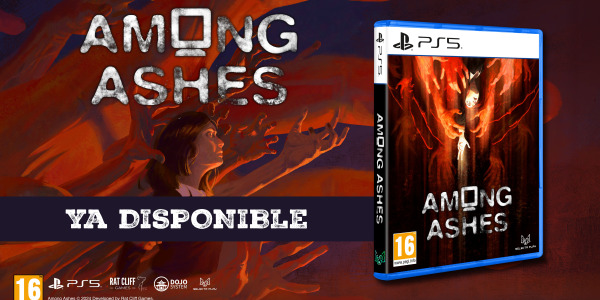 ¡Ya disponible Among Ashes en físico!